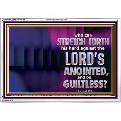 WHO CAN STRETCH FORTH HIS HAND AGAINST THE LORD'S ANOINTED  Unique Scriptural ArtWork  GWAMAZEMENT10604  "32X24"