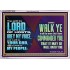 WALK YE IN ALL THE WAYS I HAVE COMMANDED YOU  Custom Christian Artwork Acrylic Frame  GWAMAZEMENT10609B  "32X24"