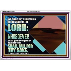 WHOEVER FIGHTS AGAINST YOU WILL FALL  Unique Bible Verse Acrylic Frame  GWAMAZEMENT10615  "32X24"