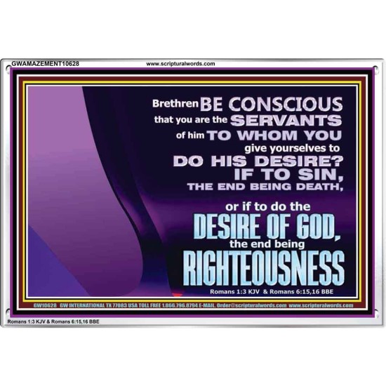 DOING THE DESIRE OF GOD LEADS TO RIGHTEOUSNESS  Bible Verse Acrylic Frame Art  GWAMAZEMENT10628  