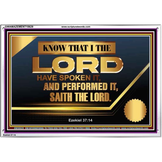 THE LORD HAVE SPOKEN IT AND PERFORMED IT  Inspirational Bible Verse Acrylic Frame  GWAMAZEMENT10629  