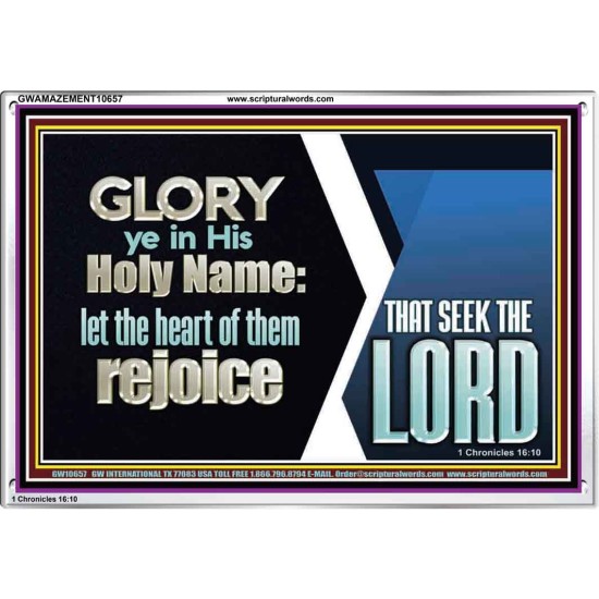 THE HEART OF THEM THAT SEEK THE LORD REJOICE  Righteous Living Christian Acrylic Frame  GWAMAZEMENT10657  