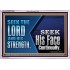 SEEK THE LORD HIS STRENGTH AND SEEK HIS FACE CONTINUALLY  Eternal Power Acrylic Frame  GWAMAZEMENT10658  "32X24"