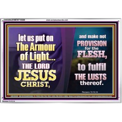THE ARMOUR OF LIGHT OUR LORD JESUS CHRIST  Ultimate Inspirational Wall Art Acrylic Frame  GWAMAZEMENT10689  "32X24"