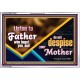 LISTEN TO FATHER WHO BEGOT YOU AND DO NOT DESPISE YOUR MOTHER  Righteous Living Christian Acrylic Frame  GWAMAZEMENT10693  