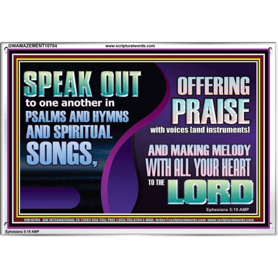 MAKE MELODY TO THE LORD WITH ALL YOUR HEART  Ultimate Power Acrylic Frame  GWAMAZEMENT10704  