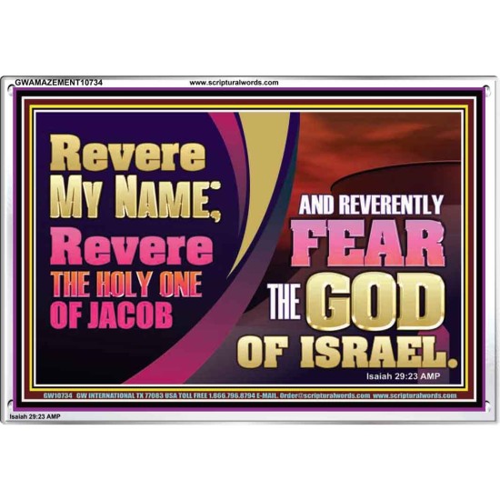 REVERE MY NAME AND REVERENTLY FEAR THE GOD OF ISRAEL  Scriptures Décor Wall Art  GWAMAZEMENT10734  