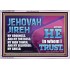 JEHOVAH JIREH OUR GOODNESS FORTRESS HIGH TOWER DELIVERER AND SHIELD  Encouraging Bible Verses Acrylic Frame  GWAMAZEMENT10750  "32X24"