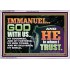 IMMANUEL..GOD WITH US OUR GOODNESS FORTRESS HIGH TOWER DELIVERER AND SHIELD  Christian Quote Acrylic Frame  GWAMAZEMENT10755  "32X24"