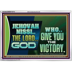 JEHOVAHNISSI THE LORD GOD WHO GIVE YOU THE VICTORY  Bible Verses Wall Art  GWAMAZEMENT10774  "32X24"
