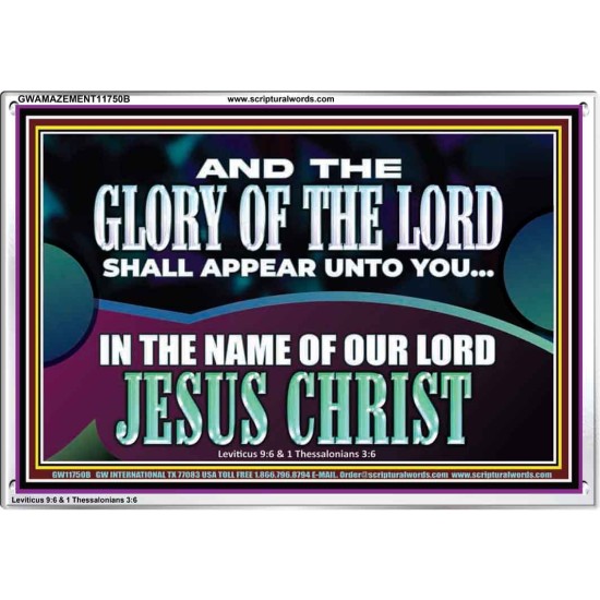 AND THE GLORY OF THE LORD SHALL APPEAR UNTO YOU  Children Room Wall Acrylic Frame  GWAMAZEMENT11750B  