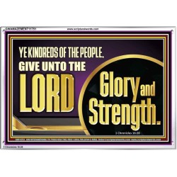 GIVE UNTO THE LORD GLORY AND STRENGTH  Sanctuary Wall Picture Acrylic Frame  GWAMAZEMENT11751  "32X24"