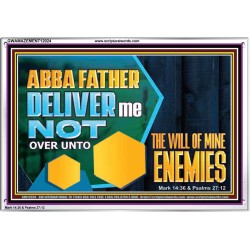 DELIVER ME NOT OVER UNTO THE WILL OF MINE ENEMIES  Children Room Wall Acrylic Frame  GWAMAZEMENT12024  "32X24"