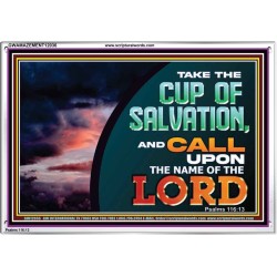 TAKE THE CUP OF SALVATION  Unique Scriptural Picture  GWAMAZEMENT12036  "32X24"