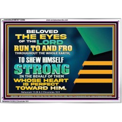 BELOVED THE EYES OF THE LORD RUN TO AND FRO THROUGHOUT THE WHOLE EARTH  Scripture Wall Art  GWAMAZEMENT12094  "32X24"
