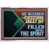 BE BLESSED WITH EXCEEDING GREAT JOY FILLED WITH THE SPIRIT  Scriptural Décor  GWAMAZEMENT12099  "32X24"