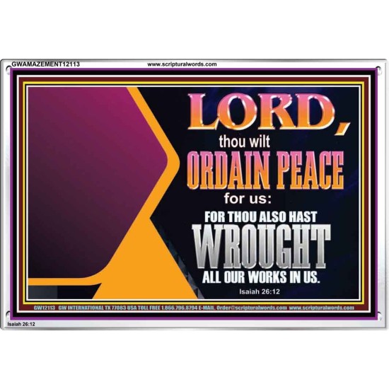 THE LORD WILL ORDAIN PEACE FOR US  Large Wall Accents & Wall Acrylic Frame  GWAMAZEMENT12113  