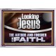 LOOKING UNTO JESUS THE AUTHOR AND FINISHER OF OUR FAITH  Modern Wall Art  GWAMAZEMENT12114  