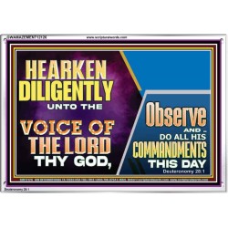 HEARKEN DILIGENTLY UNTO THE VOICE OF THE LORD THY GOD  Custom Wall Scriptural Art  GWAMAZEMENT12126  "32X24"