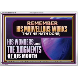 REMEMBER HIS MARVELLOUS WORKS THAT HE HATH DONE  Custom Modern Wall Art  GWAMAZEMENT12138  "32X24"