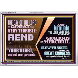 REND YOUR HEART AND NOT YOUR GARMENTS AND TURN BACK TO THE LORD  Custom Inspiration Scriptural Art Acrylic Frame  GWAMAZEMENT12146  "32X24"