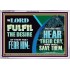THE LORD FULFIL THE DESIRE OF THEM THAT FEAR HIM  Custom Inspiration Bible Verse Acrylic Frame  GWAMAZEMENT12148  "32X24"