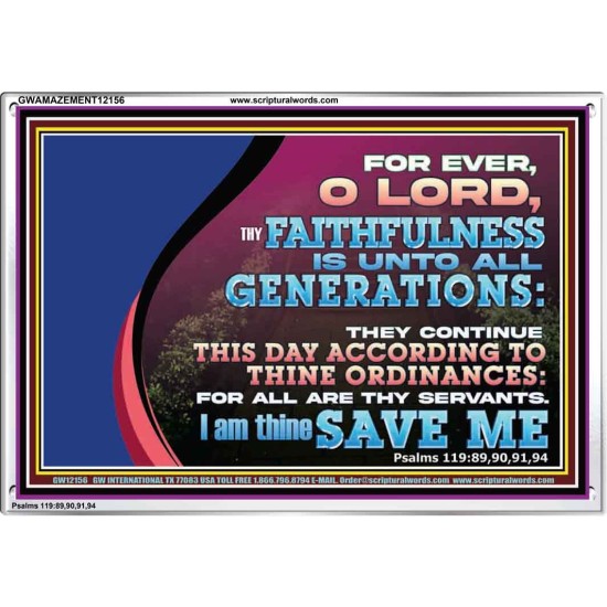 THY FAITHFULNESS IS UNTO ALL GENERATIONS O LORD  Bible Verse for Home Acrylic Frame  GWAMAZEMENT12156  