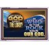 FOR WHO IS GOD EXCEPT THE LORD WHO IS THE ROCK SAVE OUR GOD  Ultimate Inspirational Wall Art Acrylic Frame  GWAMAZEMENT12368  "32X24"