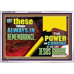 THE POWER AND COMING OF OUR LORD JESUS CHRIST  Righteous Living Christian Acrylic Frame  GWAMAZEMENT12430  "32X24"