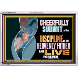 CHEERFULLY SUBMIT TO THE DISCIPLINE OF OUR HEAVENLY FATHER  Scripture Wall Art  GWAMAZEMENT12691  "32X24"
