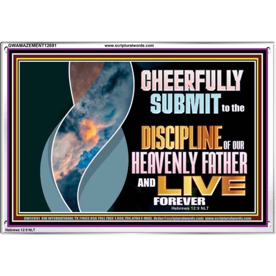 CHEERFULLY SUBMIT TO THE DISCIPLINE OF OUR HEAVENLY FATHER  Scripture Wall Art  GWAMAZEMENT12691  