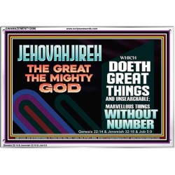 JEHOVAH JIREH GREAT AND MIGHTY GOD  Scriptures Décor Wall Art  GWAMAZEMENT12696  "32X24"