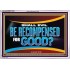 SHALL EVIL BE RECOMPENSED FOR GOOD  Scripture Acrylic Frame Signs  GWAMAZEMENT12708  "32X24"