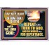 REPENT AND TURN TO GOD AND DO WORKS MEET FOR REPENTANCE  Christian Quotes Acrylic Frame  GWAMAZEMENT12716  "32X24"