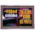 BE FILLED WITH SMOKE FROM THE GLORY OF GOD AND FROM HIS POWER  Christian Quote Acrylic Frame  GWAMAZEMENT12717  "32X24"