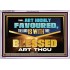THOU ART HIGHLY FAVOURED THE LORD IS WITH THEE  Bible Verse Art Prints  GWAMAZEMENT12954  "32X24"