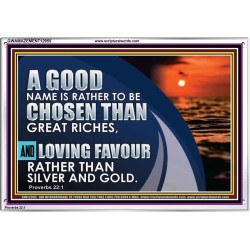 LOVING FAVOUR RATHER THAN SILVER AND GOLD  Christian Wall Décor  GWAMAZEMENT12955  "32X24"