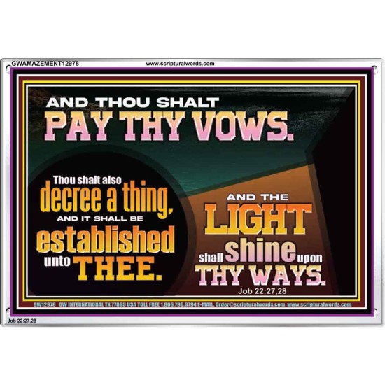 PAY THOU VOWS DECREE A THING AND IT SHALL BE ESTABLISHED UNTO THEE  Bible Verses Acrylic Frame  GWAMAZEMENT12978  