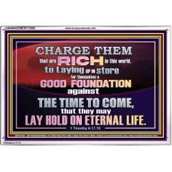 GOOD FOUNDATION AGAINST THE TIME TO COME  Scriptural Portrait Glass Acrylic Frame  GWAMAZEMENT12982  "32X24"