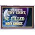 RECEIVE THY SIGHT AND BE FILLED WITH THE HOLY GHOST  Sanctuary Wall Acrylic Frame  GWAMAZEMENT13056  "32X24"