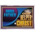 ABBA FATHER OUR HELPER IN CHRIST  Religious Wall Art   GWAMAZEMENT13097  "32X24"