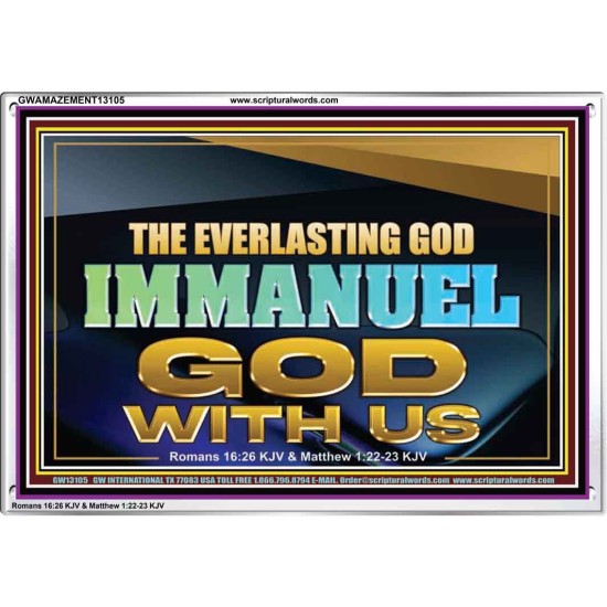 EVERLASTING GOD IMMANUEL..GOD WITH US  Contemporary Christian Wall Art Acrylic Frame  GWAMAZEMENT13105  