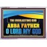 EVERLASTING GOD ABBA FATHER O LORD MY GOD  Scripture Art Work Acrylic Frame  GWAMAZEMENT13106  "32X24"