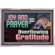 JOY AND PRAYER BRINGS OVERFLOWING GRATITUDE  Bible Verse Wall Art  GWAMAZEMENT13117  