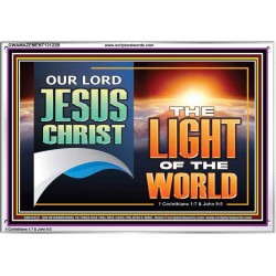 OUR LORD JESUS CHRIST THE LIGHT OF THE WORLD  Christian Wall Décor Acrylic Frame  GWAMAZEMENT13122B  "32X24"