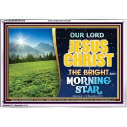JESUS CHRIST THE BRIGHT AND MORNING STAR  Children Room Acrylic Frame  GWAMAZEMENT9546  "32X24"