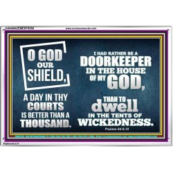 BETTER TO BE DOORKEEPER IN THE HOUSE OF GOD THAN IN THE TENTS OF WICKEDNESS  Unique Scriptural Picture  GWAMAZEMENT9556  "32X24"