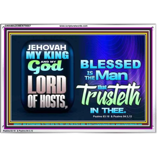 THE MAN THAT TRUSTETH IN THE LORD  Unique Power Bible Picture  GWAMAZEMENT9557  