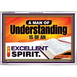 A MAN OF UNDERSTANDING IS OF AN EXCELLENT SPIRIT  New Wall Décor  GWAMAZEMENT9911  "32X24"