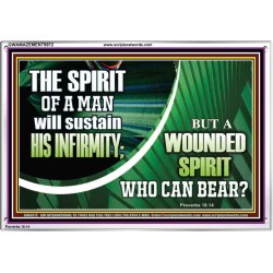 A WOUNDED SPIRIT WHO CAN BEAR?  Sciptural Décor  GWAMAZEMENT9972  "32X24"